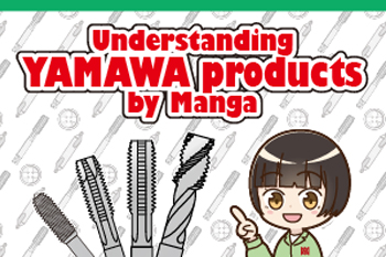 Tìm hiểu sản phẩm YAMAWA qua Manga